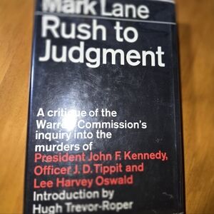 Rush to Judgment. First Edition
